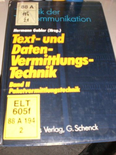 Textvermittlungstechnik und Datenvermittlungstechnik, Bd.2, Paketvermittlungstechnik Computer Science