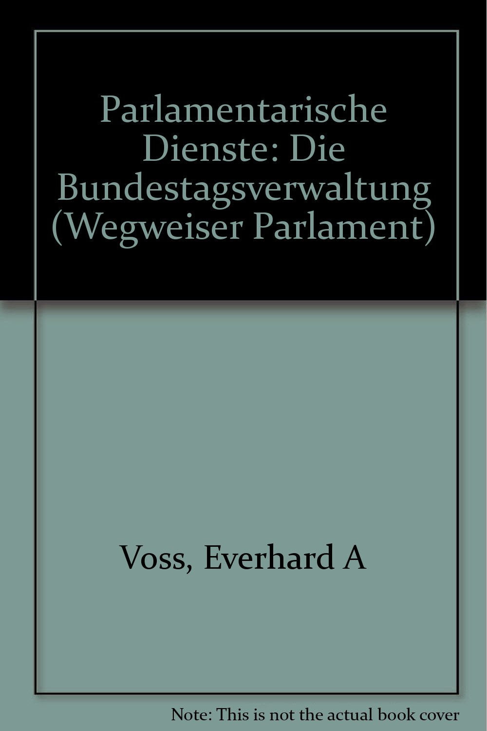 Parlamentarische Dienste. Die Bundestagsverwaltung Law
