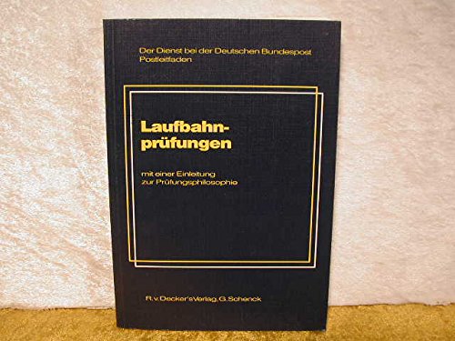 Laufbahnprüfungen. Mit einer Einleitung zur Prüfungsphilosophie Books
