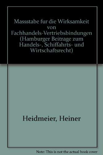 Maßstäbe für die Wirksamkeit von Fachhandels- Vertriebsbindungen Books