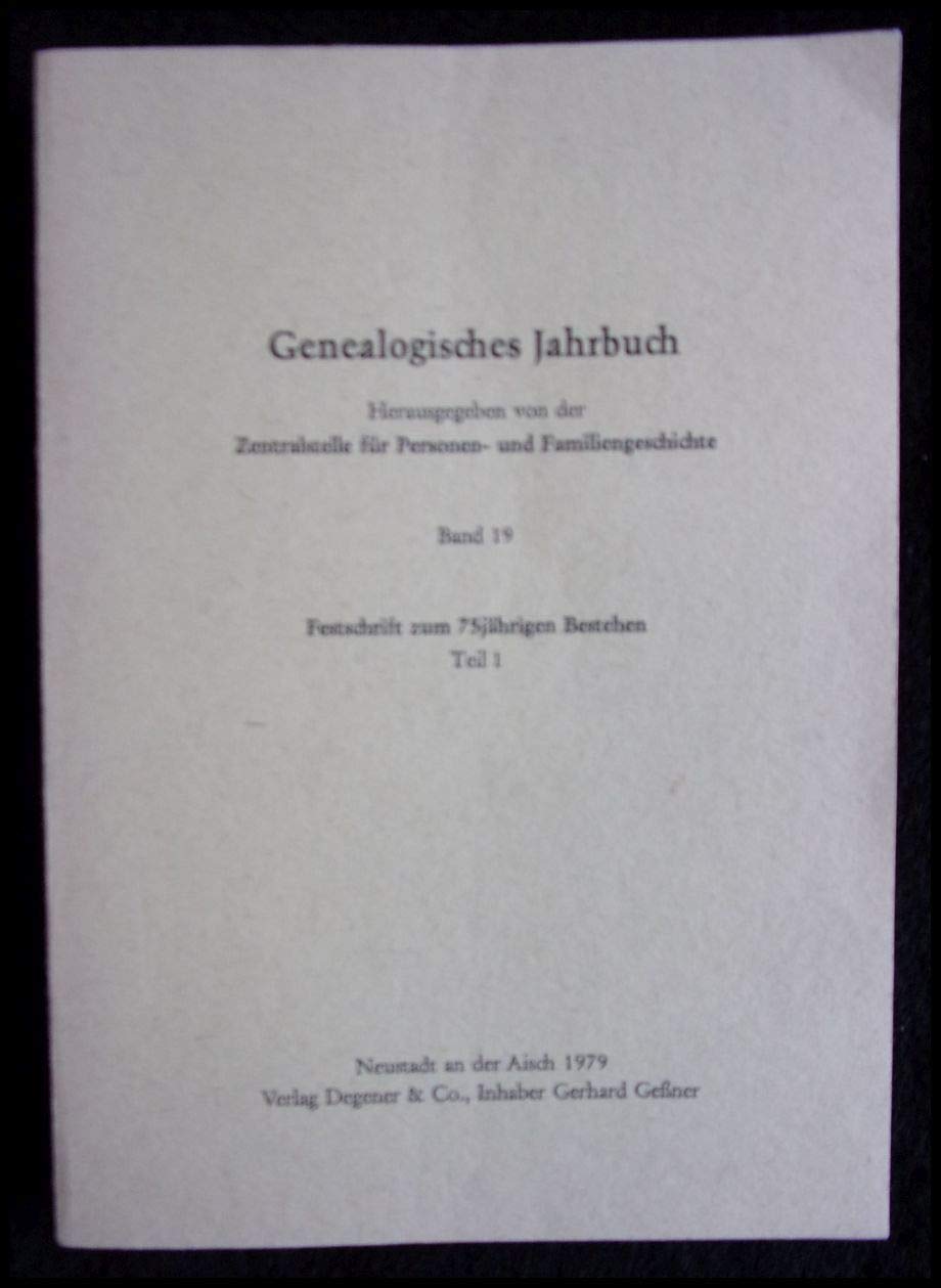 Genealogisches Jahrbuch: Festschrift zum 75jährigen Bestehen der Zentralstelle für Personen- und Familiengeschichte Books