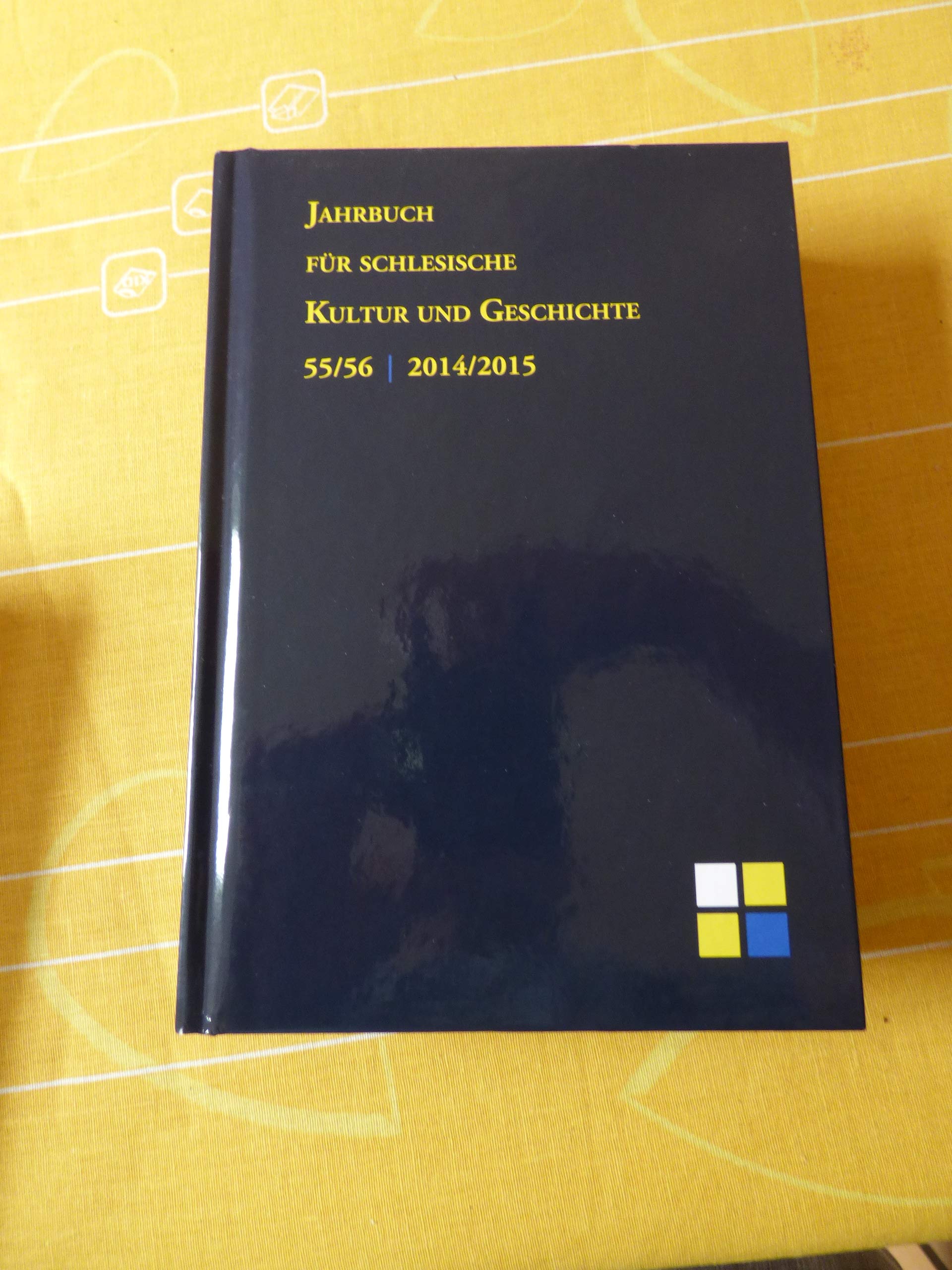 Jahrbuch für schlesische Kultur und Geschichte 55/56 / 2014/2015 Books