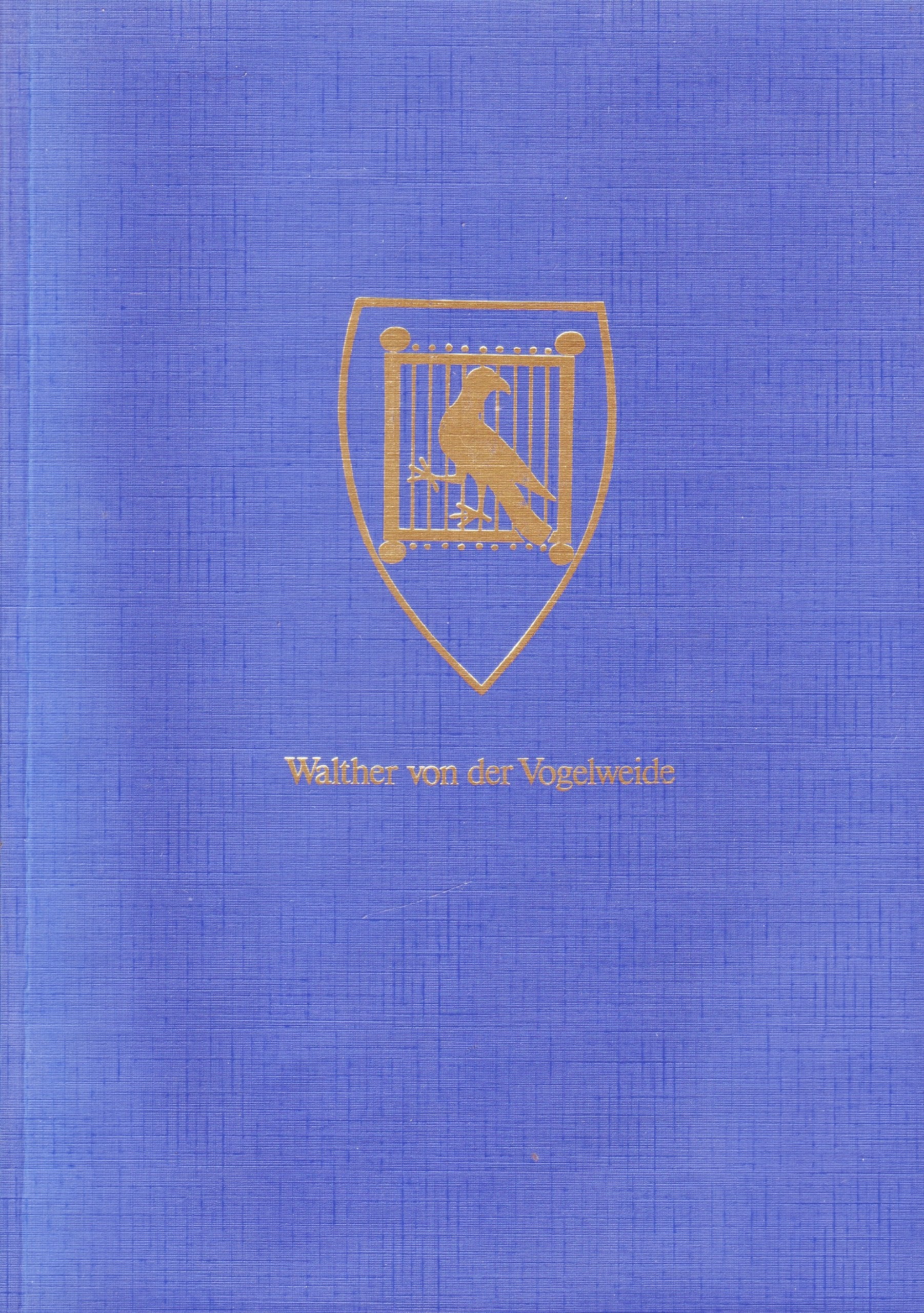 Walther von der Vogelweide: Der Mensch in Zeit und Umwelt : Stand, Familie, Heimat (Genealogie und Landesgeschichte) book