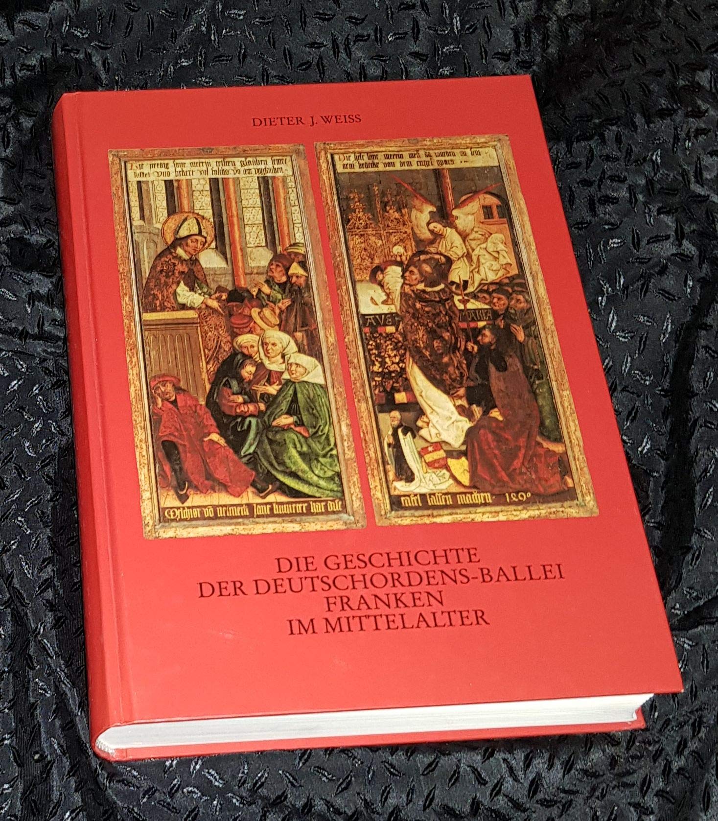 Die Geschichte der Deutschordens-Ballei Franken im Mittelalter Books