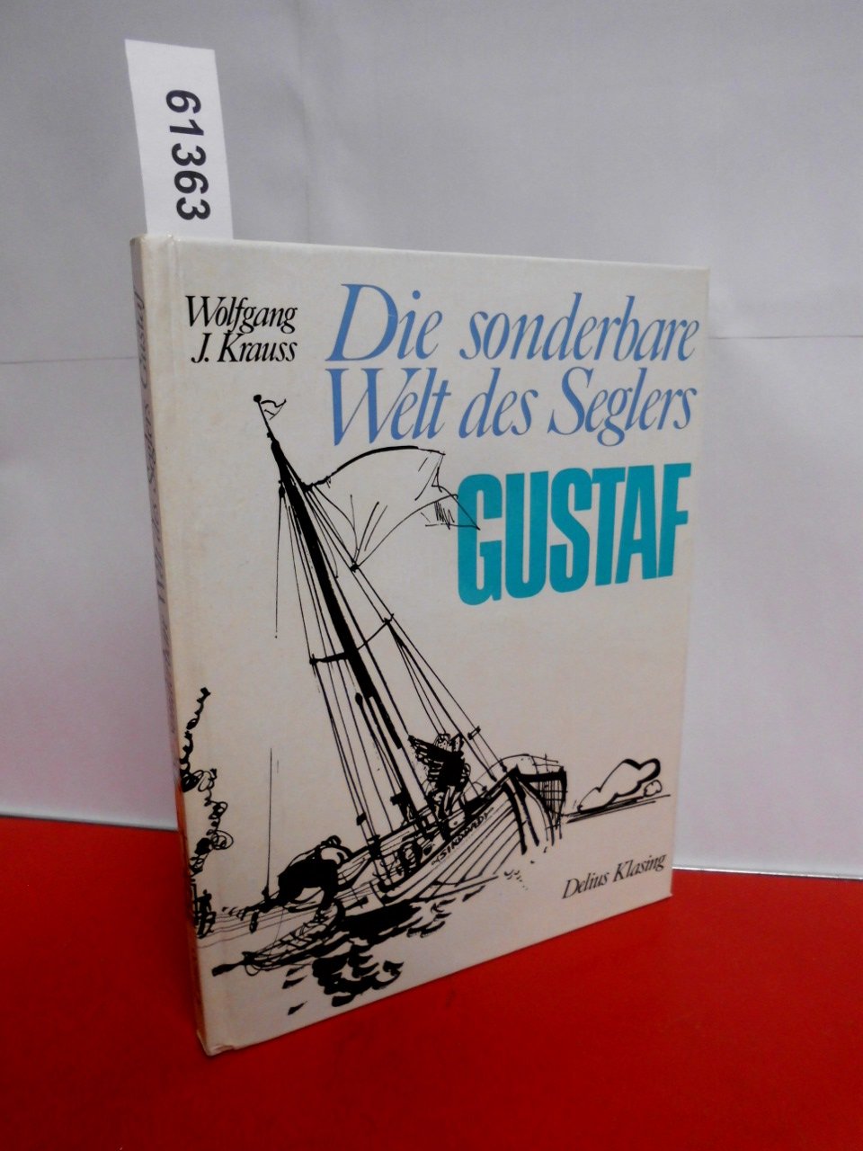 Die sonderbare Welt des Seglers Gustav Travel