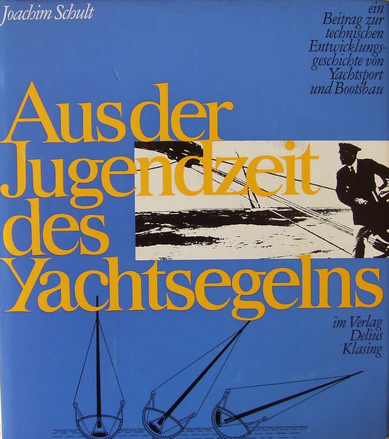 Aus der Jugendzeit des Yachtsegelns Books