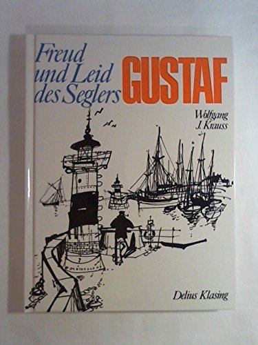 Freud und Leid des Seglers Gustaf Travel
