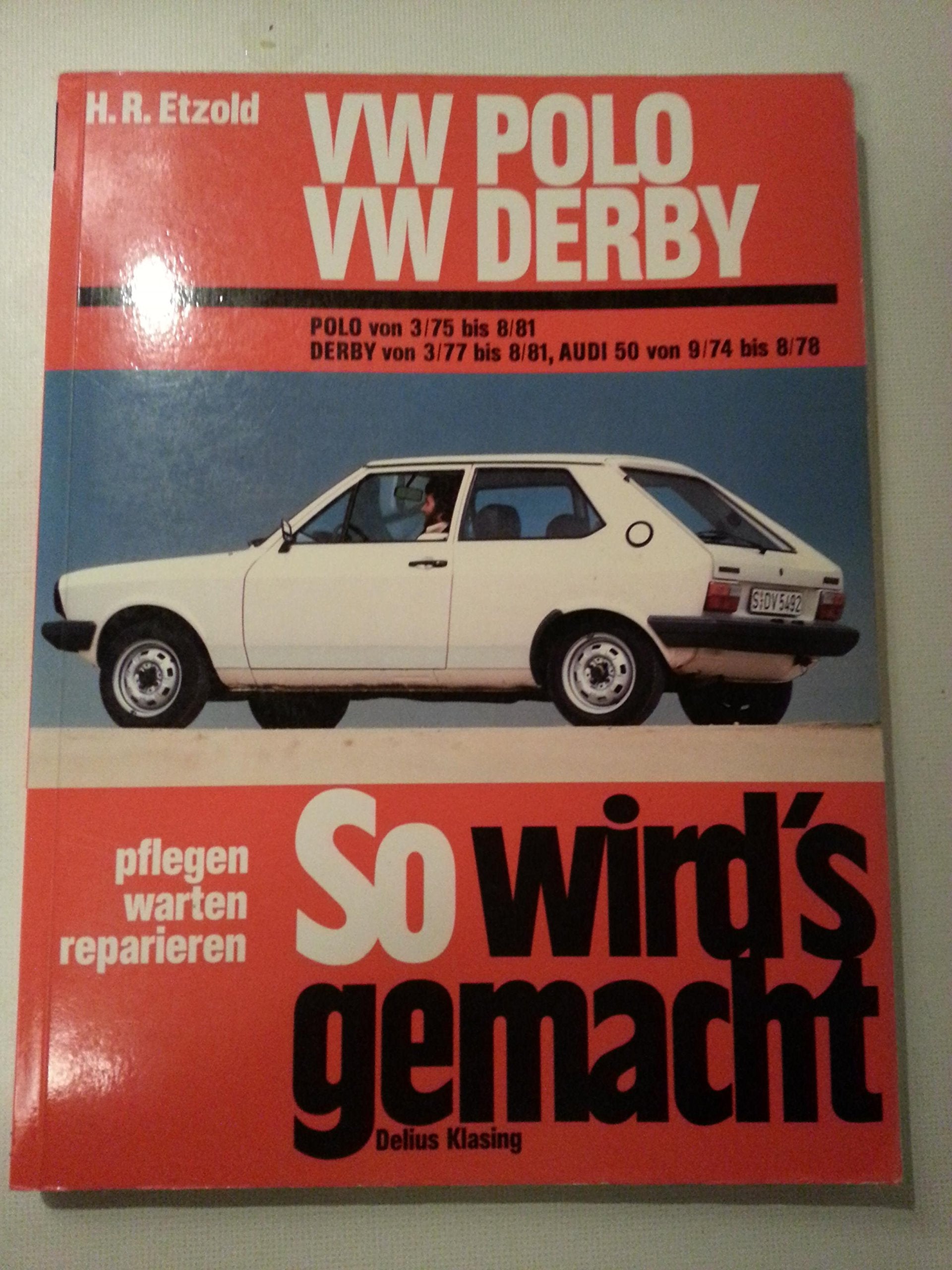 VW Polo 3/75-8/81, VW Derby 3/77-8/81, Audi 50 9/74-8/78 Leisure, Home & Garden