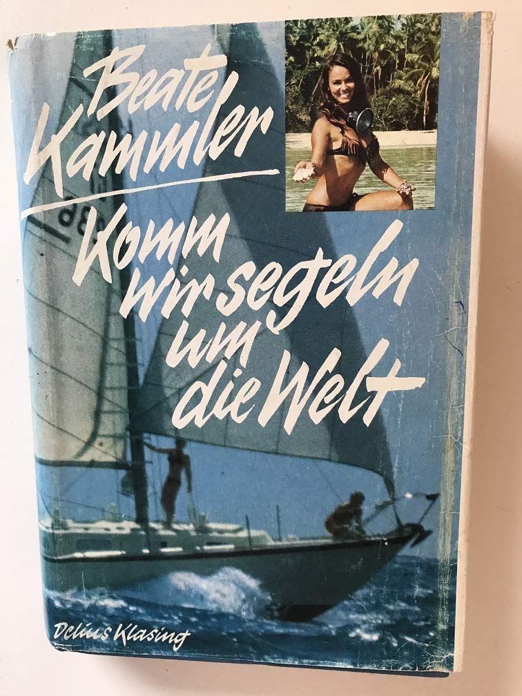 Komm, wir segeln um die Welt Travelogues