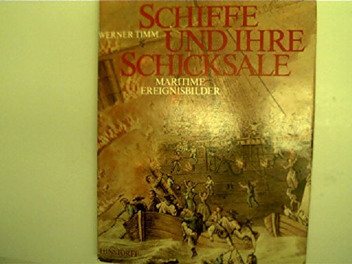 Schiffe und ihre Schicksale. Maritime Ereignisbilder Second-hand books on film, art and culture