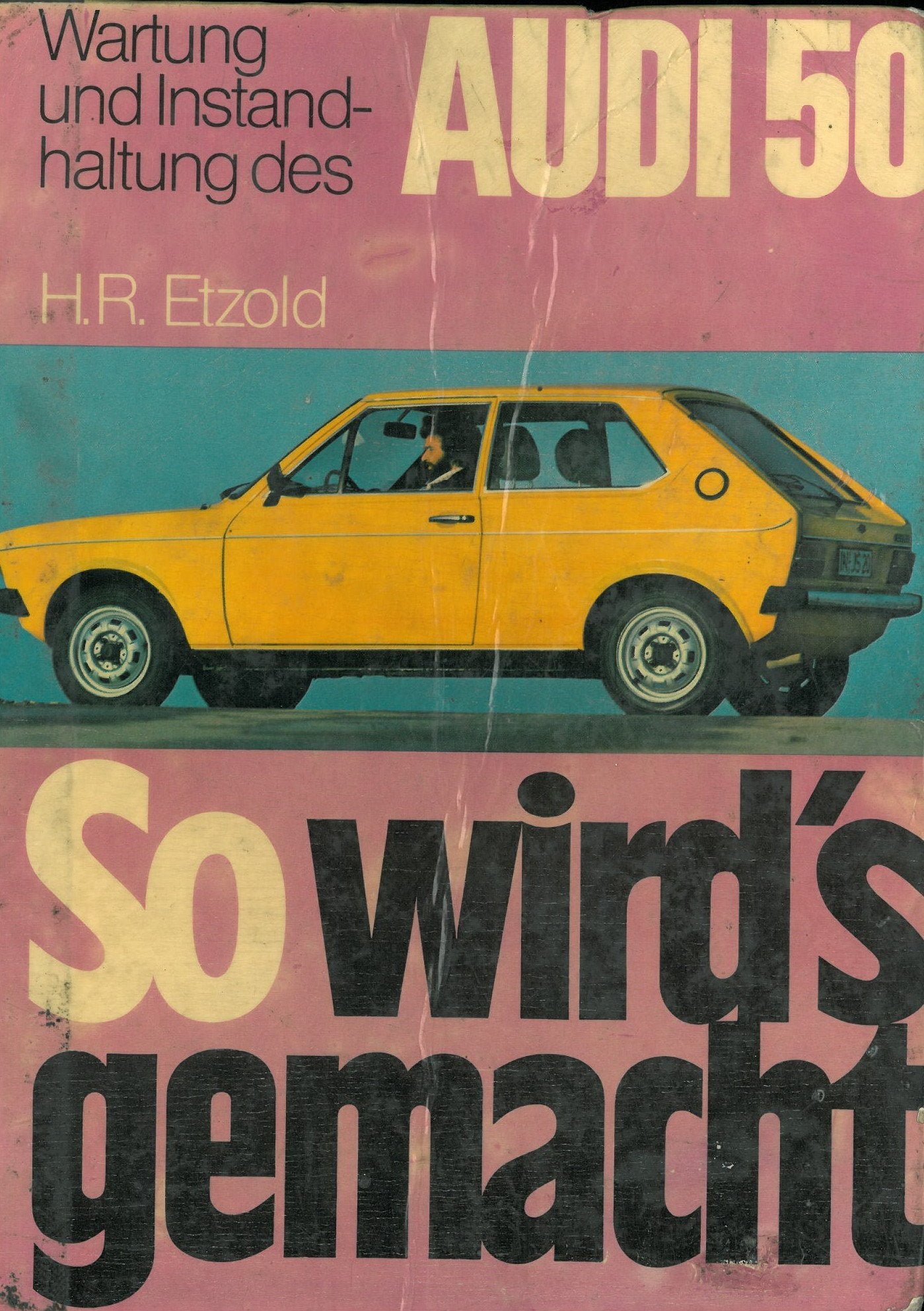 So wird's gemacht, AUDI alle Modelle. Wartung und Instandhaltung. Books
