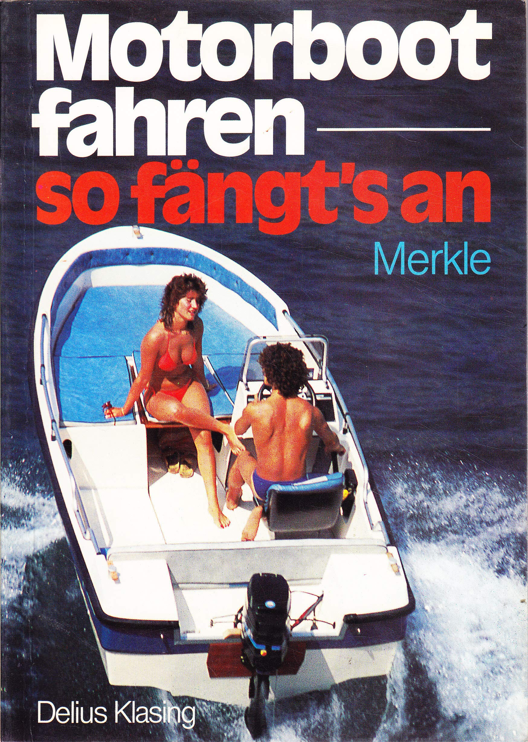 Motorboot fahren. So fängt's an Travel