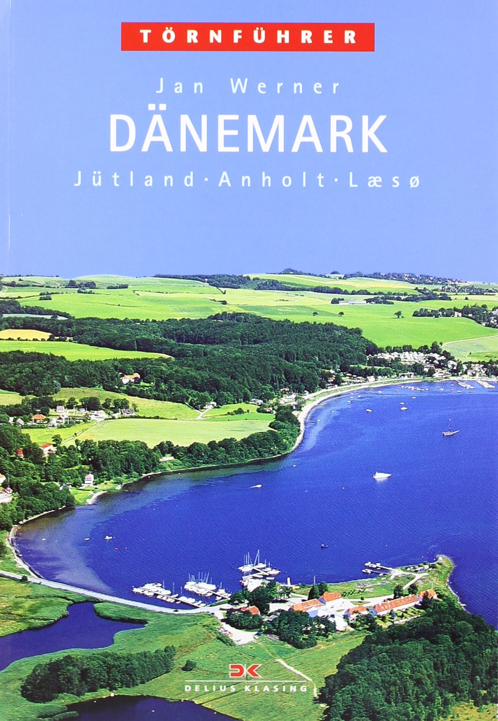 Dänemark 1: Jütland, Anholt, Læsø (Törnführer) Leisure, Home & Garden