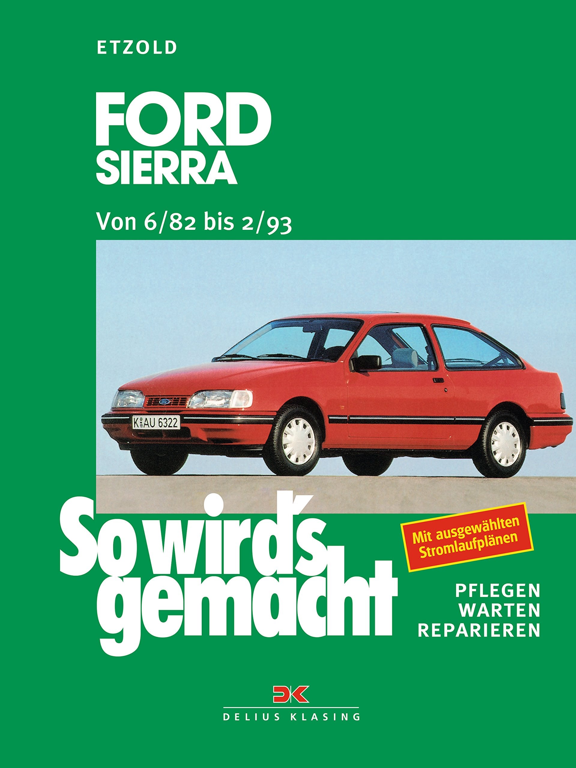 Ford Sierra von 6/82 bis 2/93 Computer Science