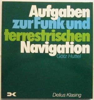 Aufgaben zur Funk- und terrestrischen Navigation Books