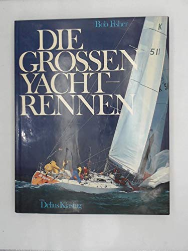 Die großen Yachtrennen. Sonderausgabe Film, Art & Culture