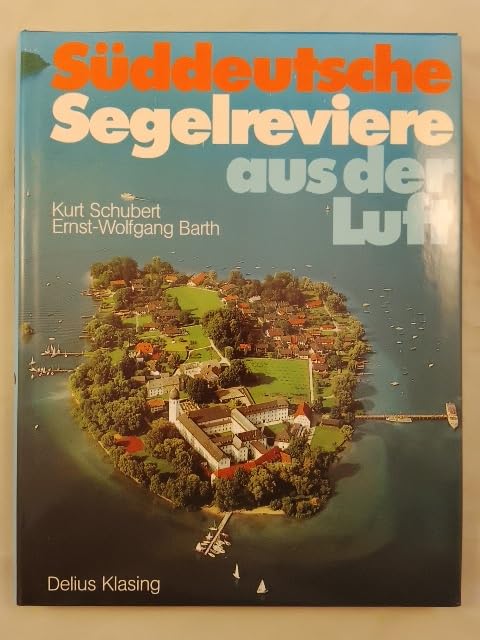 Süddeutsche Segelreviere aus der Luft Books
