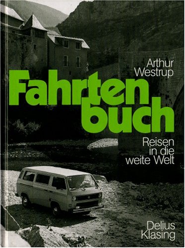 Fahrtenbuch - Reisen in die weite Welt Books