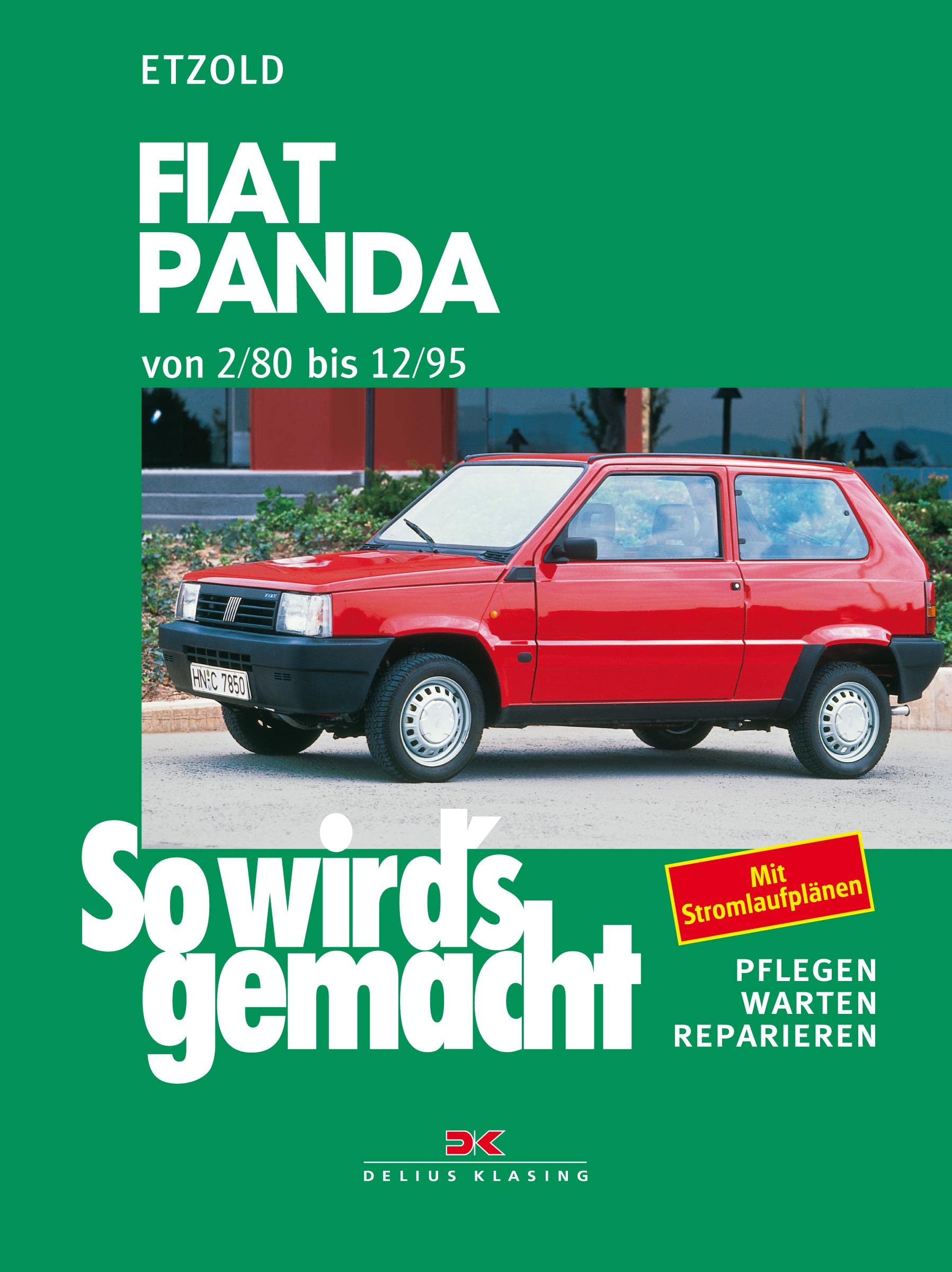 So wird's gemacht. Fiat Panda 2/80 bis 12/95 Leisure, Home & Garden