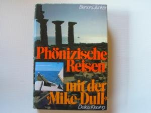 Phönizische Reisen mit der "Mike-Dull" Politics & History