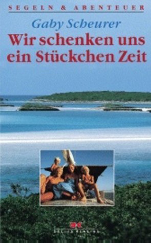 Wir schenken uns ein Stückchen Zeit. Mit Kindern und Klabautermann in die Karibik Travelogues