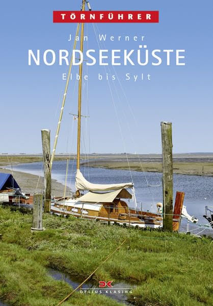 Törnführer. Nordseeküste 2. Elbe bis Sylt Leisure, Home & Garden