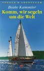Komm, wir segeln um die Welt Leisure & Fun