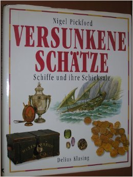 Versunkene Schätze. Schiffe und ihre Schicksale Business, Finance & Career