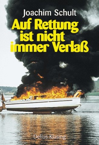 Auf Rettung ist nicht immer Verlaß Leisure & Fun