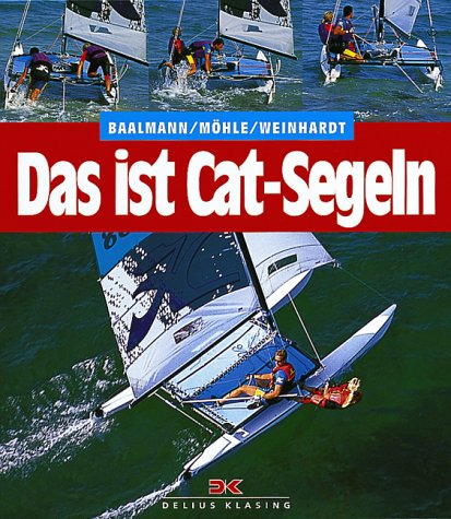 Das ist Cat-Segeln. Leisure & Fun Books