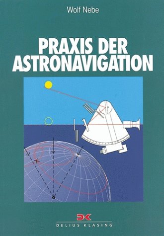 Praxis der Astronavigation Natural Sciences