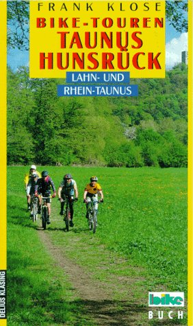 Bike-Touren, Bd.11, Taunus, Hunsrück Books