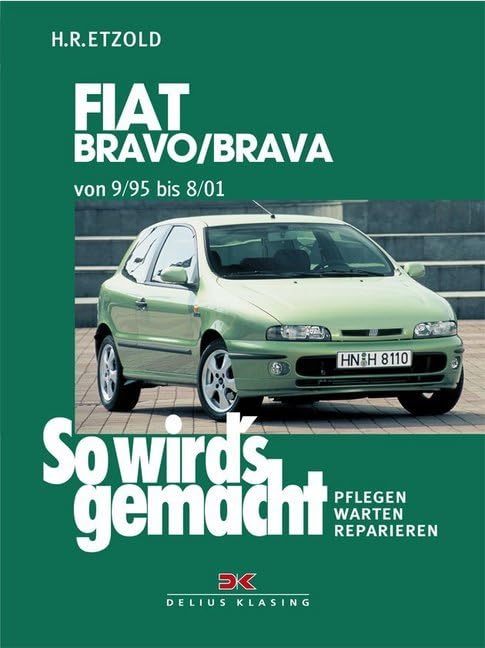 So wird's gemacht, Bd. 106: Fiat Bravo/Brava von 9/95 bis 8/01. Pflegen - Warten - Reparieren Leisure, Home & Garden