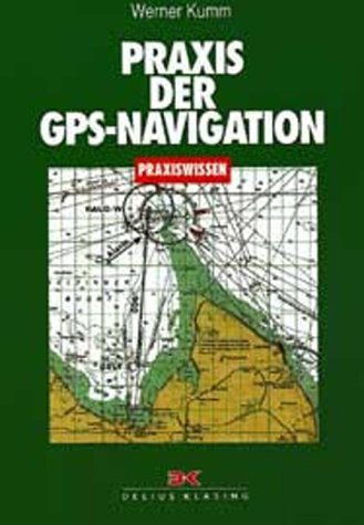 Praxis der GPS-Navigation Leisure & Fun