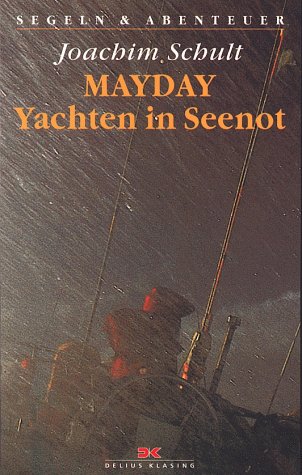 Mayday, Yachten in Seenot Leisure & Fun