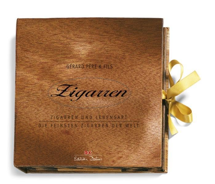 Zigarren: Zigarren und Lebensart /Die feinsten Zigarren der Welt (Edition Delius) Leisure, Home & Garden