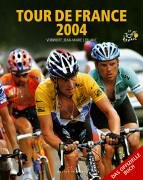 Tour de France 2004. Das offizielle Buch Leisure & Fun