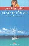 Die See gehört mir: Allein ans Ende der Welt Leisure, Home & Garden