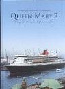 Queen Mary 2. Das grösste Passagierschiff aller Zeiten Books