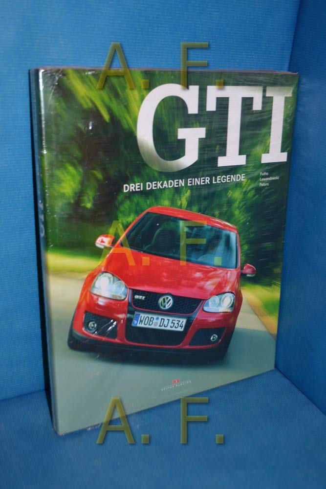 GTI: Drei Dekaden einer Legende. Englische Ausgabe Business & Technology