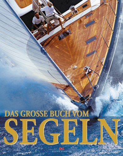 Das große Buch vom Segeln Leisure & Fun