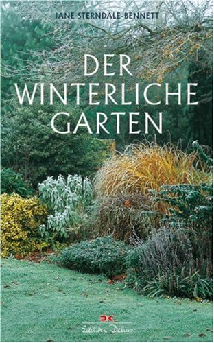 Der winterliche Garten Garden & Plants Books