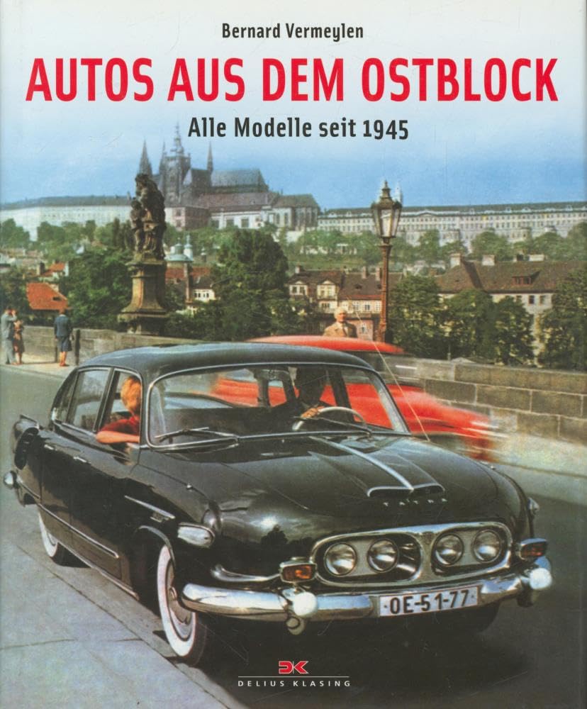 Autos aus dem Ostblock: Alle Modelle seit 1945 Business & Technology