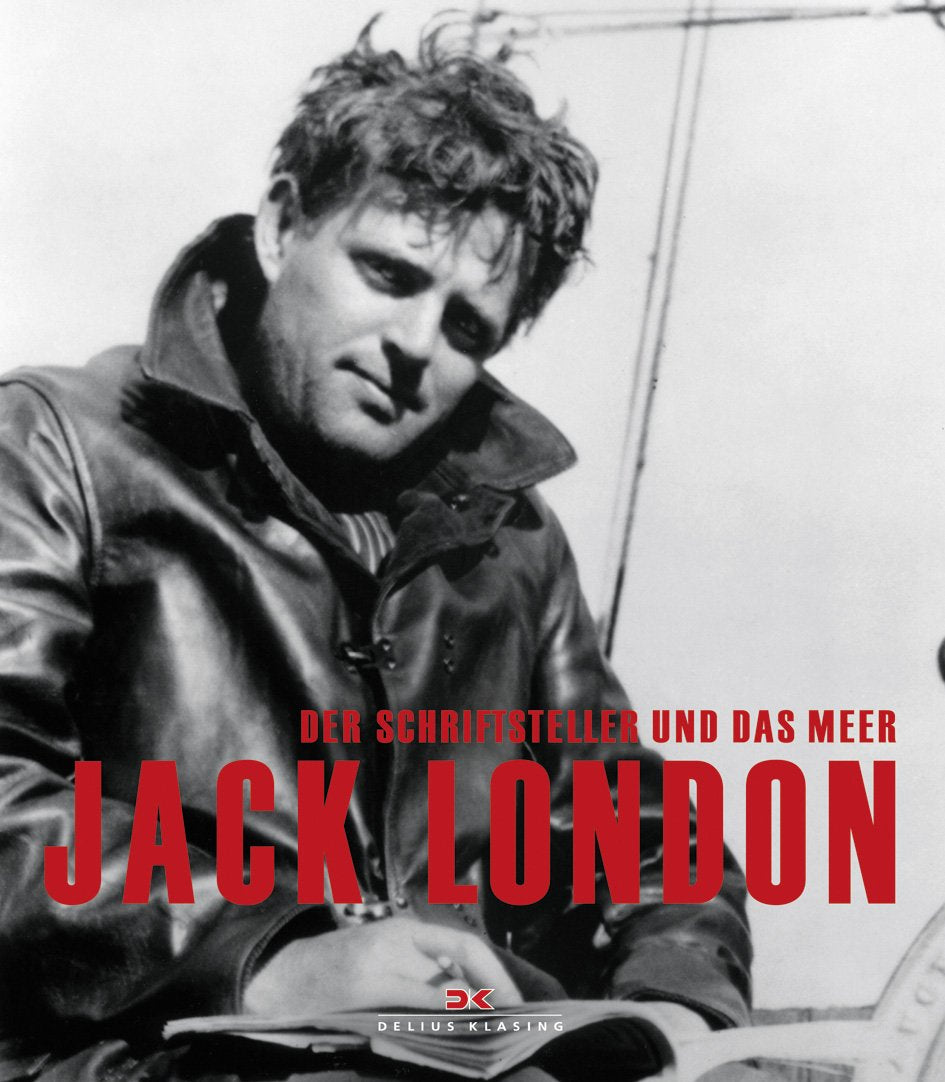 Jack London: Der Schriftsteller und das Meer Art & Literature