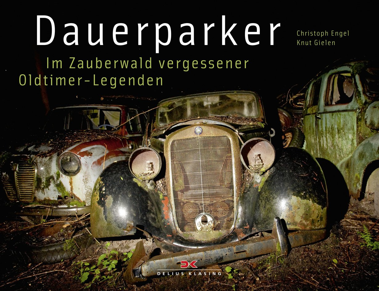 Dauerparker: Im Zauberwald vergessener Oldtimer-Legenden Business & Technology