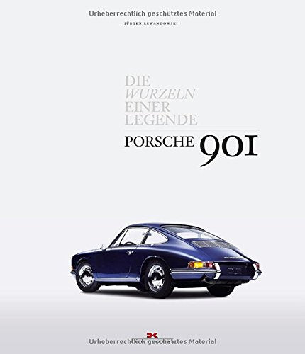 Porsche 901: Die Wurzeln einer Legende Business & Technology
