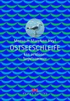 Ostseeschleife: Ein zeitloser Segelsommer Leisure & Fun