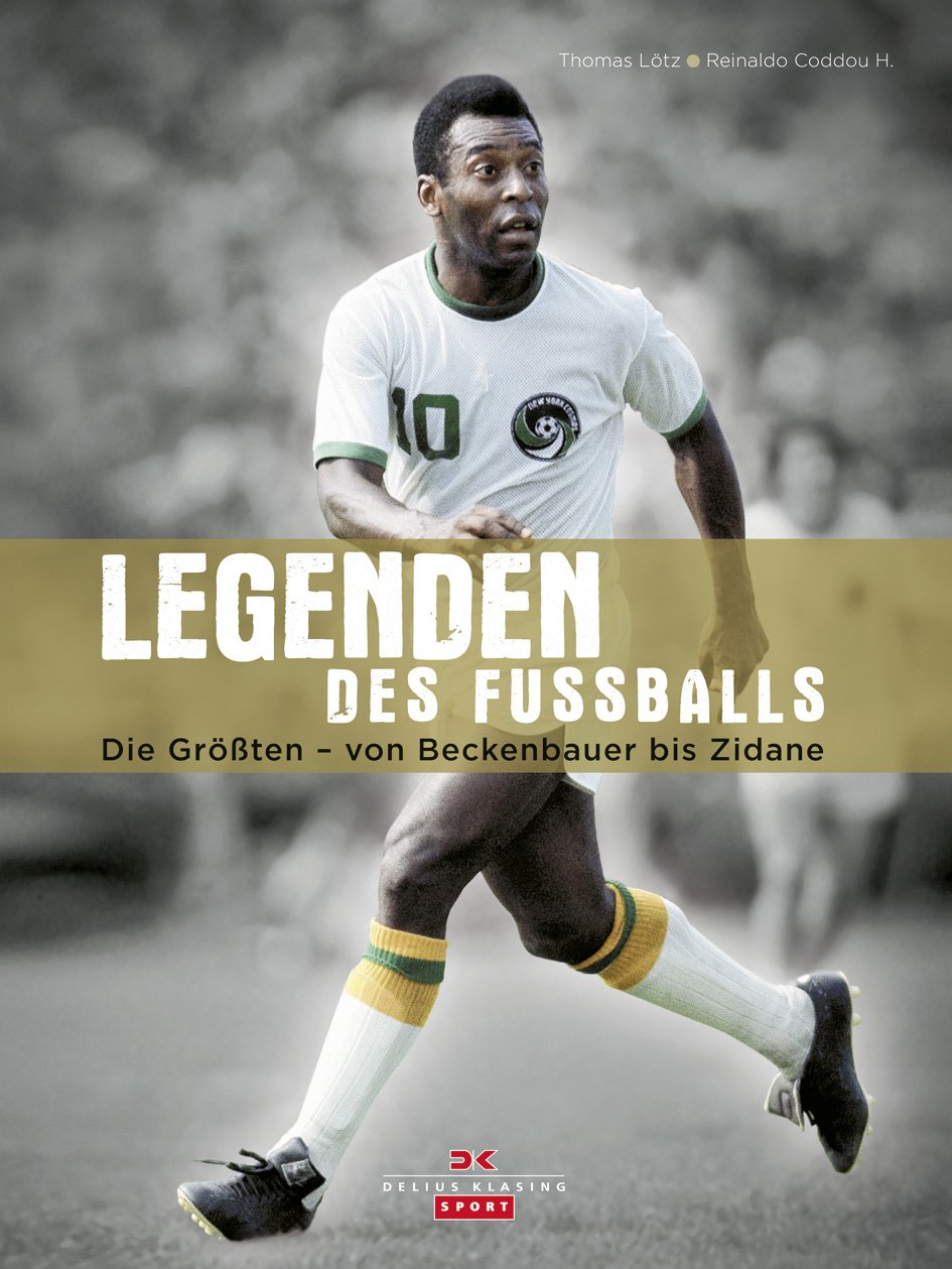 Legenden des Fußballs: Die Größten - von Beckenbauer bis Zidane Leisure & Fun