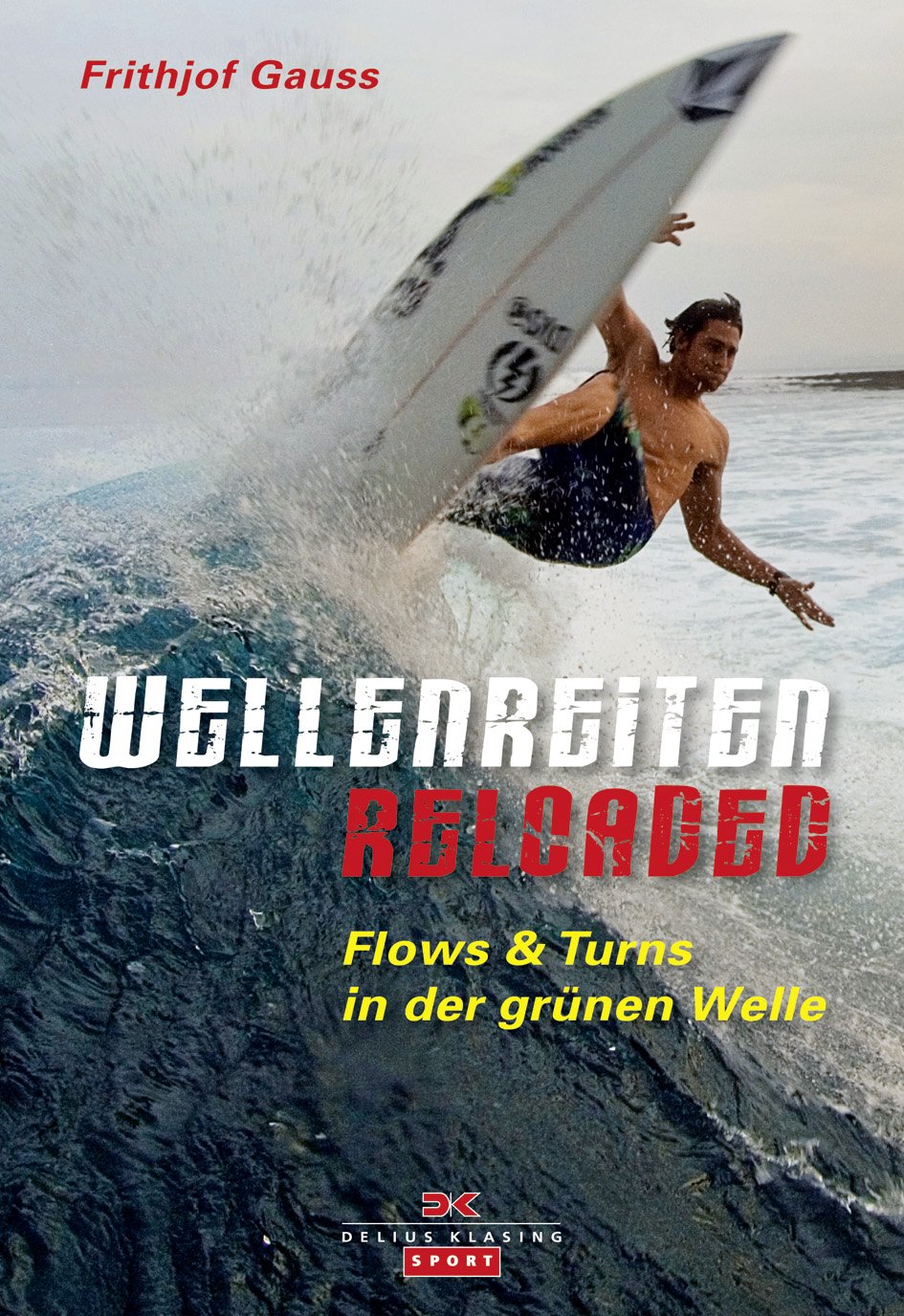 Wellenreiten reloaded: Flows & Turns in der grünen Welle Leisure & Fun
