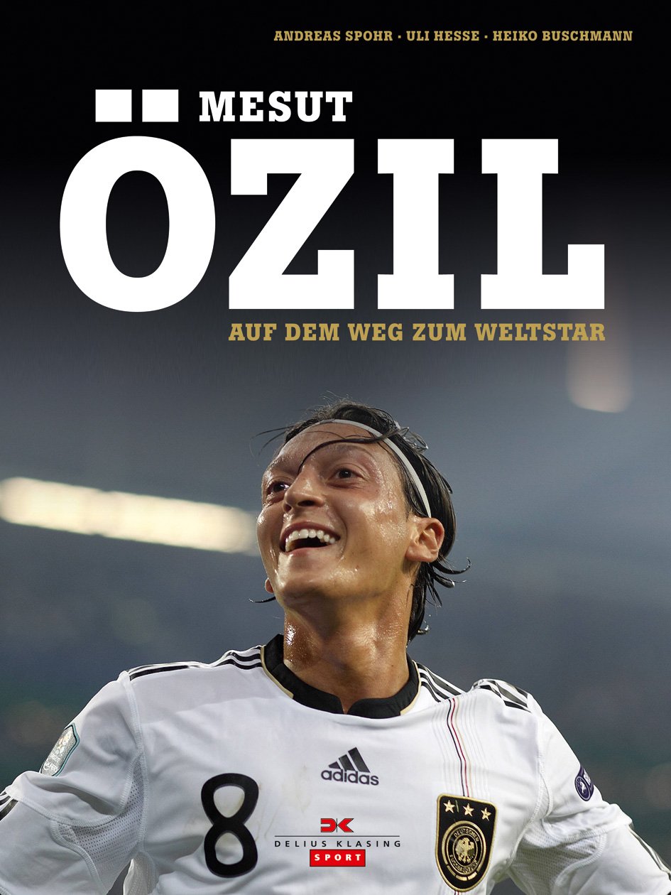 Mesut Özil: Auf dem Weg zum Weltstar Sports